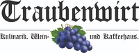 Traubenwirt GmbH Traubenwirt GmbH
