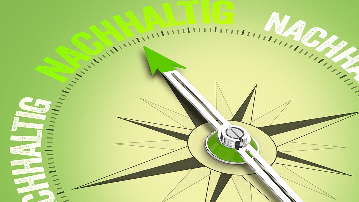 Foto: Coloures-Pic/AdobeStock Nachhaltigkeit ist keine Option, sie ist unsere Pflicht