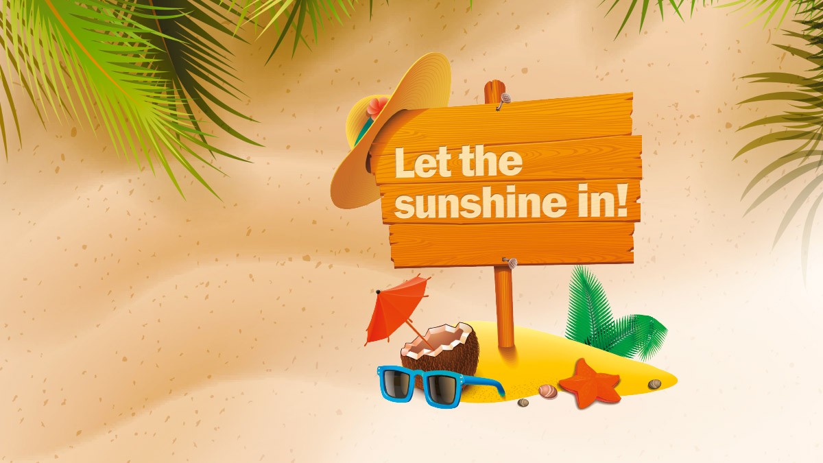 iStockphoto Let the sunshine in!