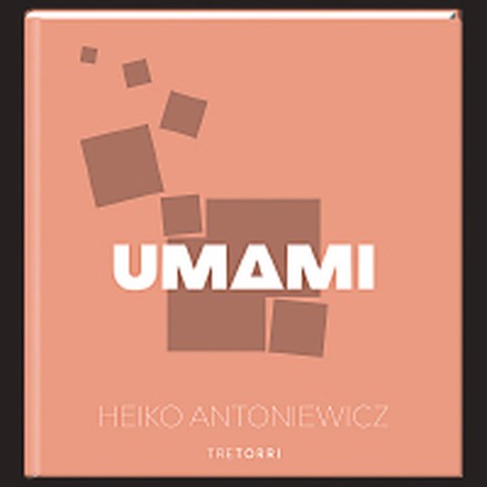 umami von Heiko Antoniewicz umami von Heiko Antoniewicz