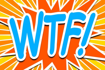 WTF!