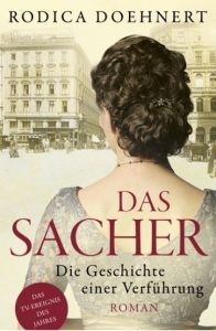 Buchcover: Das Sacher. Die Geschichte einer Verführung