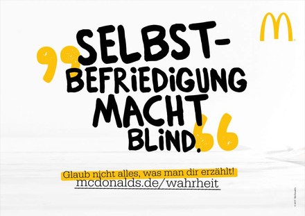 Selbstbefriedigung macht blind. Glaub nicht alles, was man dir erzählt! Mc Donald’s Wahrheit