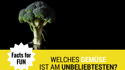 Facts for fun welches Gemüse ist am unbeliebtesten?
